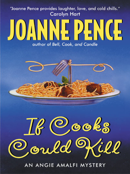 Title details for If Cooks Could Kill by Joanne Pence - Available